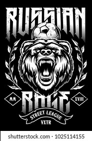 Russian Rage Vector Art. Print design with Russian roaring bear, soccer ball and wreath. Russian Rage - calligraphic typography. White design on black background.