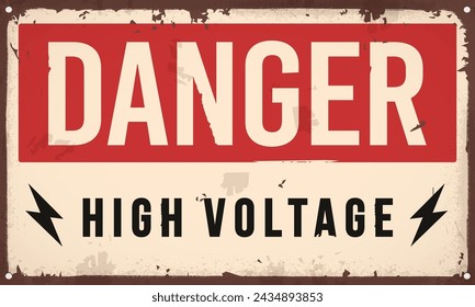 Rustet Retro Sign With Text Dange, High Voltage