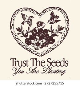 Un diseño rústico con un borde de encaje en forma de corazón con flores y pájaros, acompañado de una jardinería motivacional y cita de la vida.