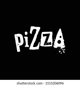 Rustic Grunge Lettering Typography Of Pizza Logo Design