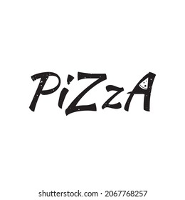 Rustic Grunge Lettering Typography Of Pizza Applied For Fast Food Logo Design Inspiration.