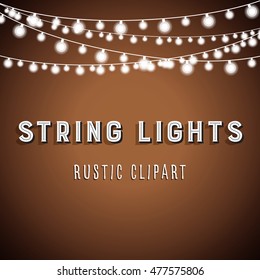 Rustic String Lights Background - Rustic String Lights Vector Clipart EPS 10
