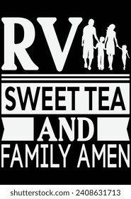 
RV Sweet Tea And Family Amen eps cut file for cutting machine