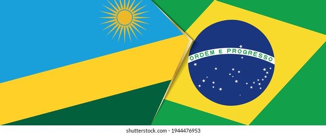 Rwanda and Brazil flags, two vector flags symbol of relationship or confrontation.