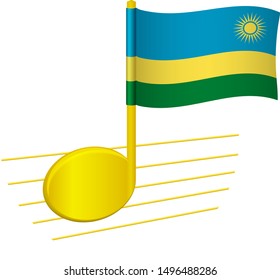 Rwanda flag and musical note. Music background. National flag of Rwanda and music festival concept vector illustration
