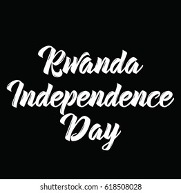 rwanda independence day, text design. Vector calligraphy. Typography poster. Usable as background.