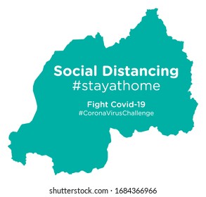 Rwanda map with Social Distancing stayathome tag