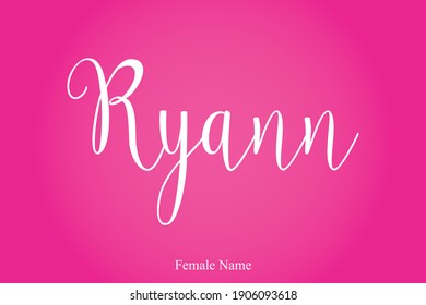 Ryann Female name - in Stylish Lettering Cursive Typography Text Pink Color Gradient Background 