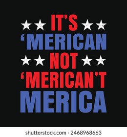  it s merican t shirt vector design