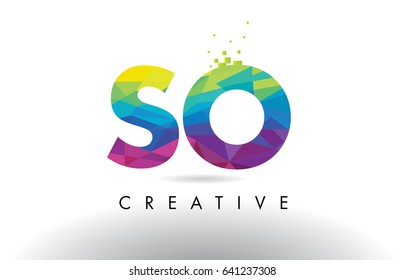 SO S O Colorful Letter Design with Creative Origami Triangles Rainbow Vector.