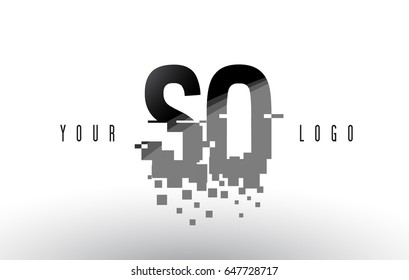 SO S O Pixel Letter Logo with Digital Shattered Black Squares. Creative Letters Vector Illustration.