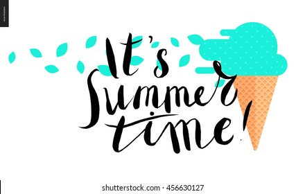 it s summer time, lettering - a vector cartoon black brush hand written text and mint ice cream in waffle cone with mint leaves blown with the wind