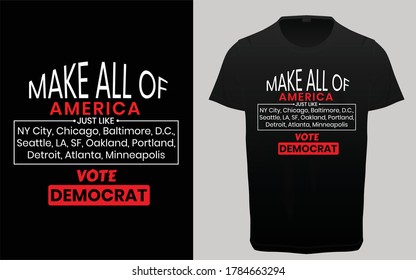 SA Election Campaign typography t-shirt, America vote 2020 graphic elements