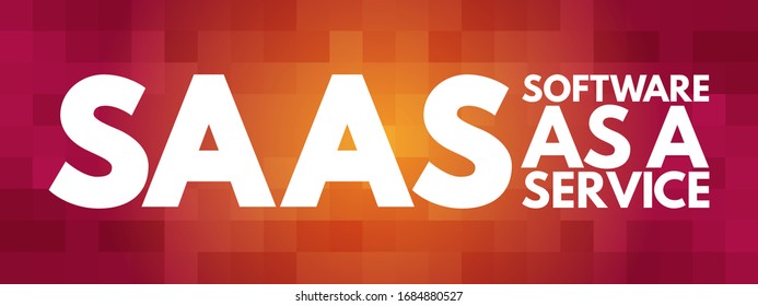 SAAS - Software as a service is a software licensing and delivery model, acronym text concept background