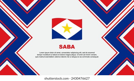 Saba Flag Abstract Background Design Template. Saba Independence Day Banner Wallpaper Vector Illustration. Saba Vector
