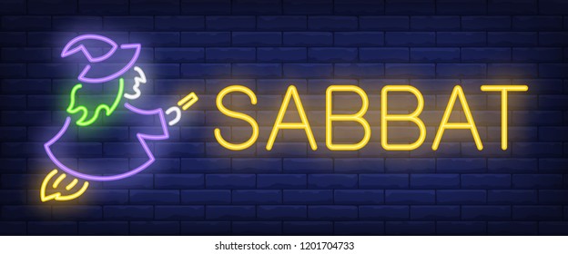 Sabbat neon sign. Witch on flying broom brick wall background. Vector illustration in neon style for All Saints Eve and Halloween party