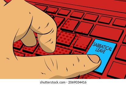 Sabbatical leave words on computer keyboard. Man push keypad on laptop. Comic book style concept. Break from job stress concept.