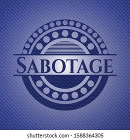 Sabotage badge with jean texture. Vector Illustration. Detailed.