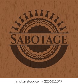 Sabotage retro wooden emblem. Vector Illustration. 