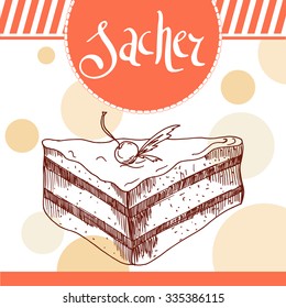 Sacher  vector illustration. Bakery design. Beautiful card with decorative typography element. Pie icon for poster