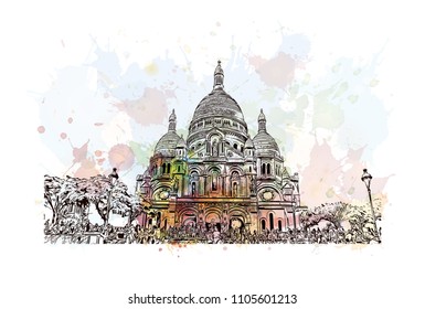 Sacre Coeur-Montmartre. The Basilica of the Sacred Heart of Paris. Watercolor splash with hand drawn sketch illustration in vector.