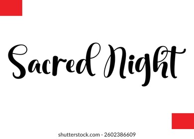 Sacred Night Stylish Cursive Typography Christmas Text
