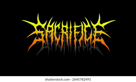 Sacrifice vector typography in spiky metal tribal style with fiery gradient, evokes intensity and chaos. perfect for t-shirts, stickers, or posters