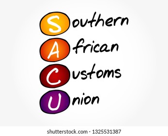 SACU Southern African Customs Union - customs union among five countries of Southern Africa: Botswana, Eswatini, Lesotho, Namibia and South Africa, acronym text concept