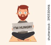 Sad Beggar Holding Big "I'm Hungry" Sign. Vector Illustration
