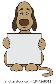 A sad cartoon dog is holding a sign with room for copy