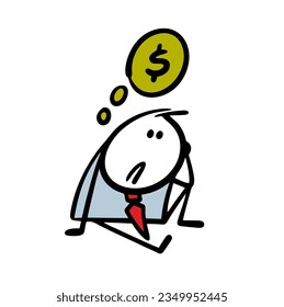 Sad cartoon stickman businessman sits on the ground and thinks about money. Vector illustration of a loser who lost dollars. Funny person isolated on white background.