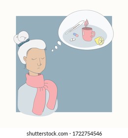 Sad cold sick woman in a scarf. In the bubble of her thoughts is a mug with a hot drink, lemon, a thermometer and tablets. Vector illustration of a flat style for a medical concept.