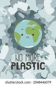 Sad cute world globe surrounded plastic trash. Poster about problem with plastic pollution for children, schools, preschooler.