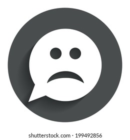 Sad face sign icon. Sadness depression chat symbol. Speech bubble. Circle flat button with shadow. Modern UI website navigation. Vector