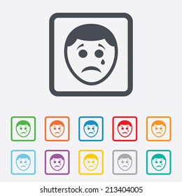 Sad face with tear sign icon. Crying chat symbol. Round squares buttons with frame. Vector