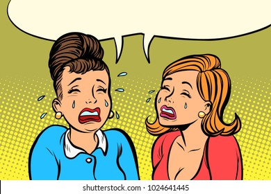 sad girlfriends women cry. Comic book cartoon pop art retro vector illustration drawing