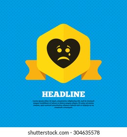 Sad heart face with tear sign icon. Crying chat symbol. Yellow label tag. Circles seamless pattern on back. Vector