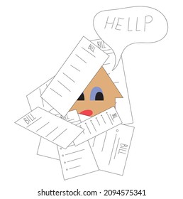 The sad house is strewn with forms of bills for communal services, the house asks for help. Concept of high utility bills, overwhelming tax. Vector stock illustration isolated on white background.