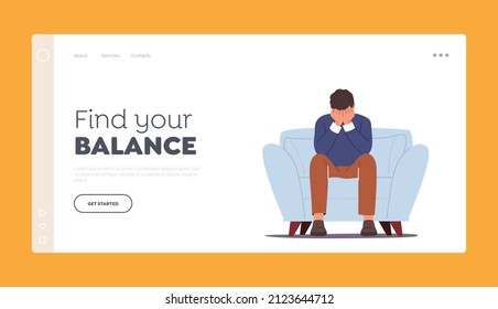 Sad Male Character Landing Page Template. Anxious Man Sitting On Sofa Cover Face With Hands, Crying, Feel Frustrated. Depressed Businessman Suffer Of Depression. Cartoon People Vector Illustration