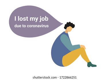 A sad man sits and the text that he lost his job due to a coronovirus. EPS 10