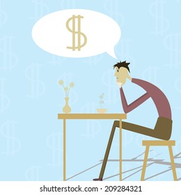 Sad man sitting at the table and dreaming about the money