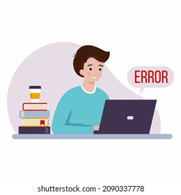 Sad Man Working Laptop. Error Message. Freelance And Online Education. Workplace.