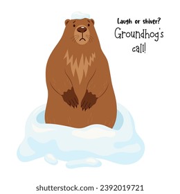 Sad marmot animal in snow. Greeting card for Holiday Groundhog Day with cool slogan. February 2. Vector illustration 