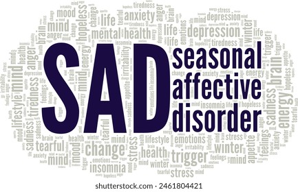 SAD Seasonal Affective Disorder word cloud conceptual design isolated on white background.
