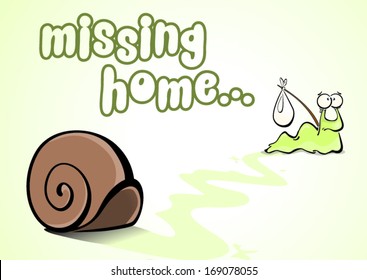 sad snail leaving and missing his home