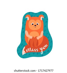 Sad squirrel character sitting on floor. Cute unhappy ginger color animal with orange fur. Bad mood. Rainy atmosphere sticker with lettering on character's tail - miss you. 