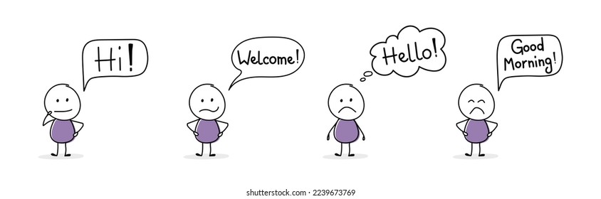 Sad stickman with speech bubble - welcome, hello, hi, good morning. Vector