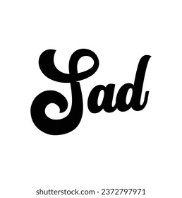 sad text on white background.