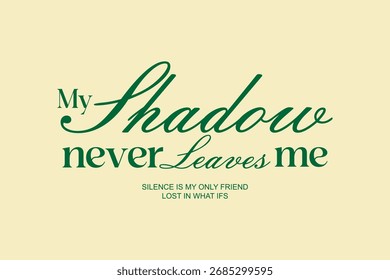 Sad typography quotes poster and graphic tee design