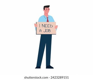 Sad Unemployed men holding a sign Need a job Looking for a job because money problem economic crisis vector illustration.